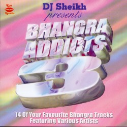 Various - Bhangra Addicts 3