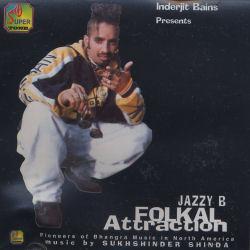 Jazzy B - Folkal Attraction