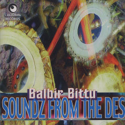 Balbir Bittu - Sounds Of The Des